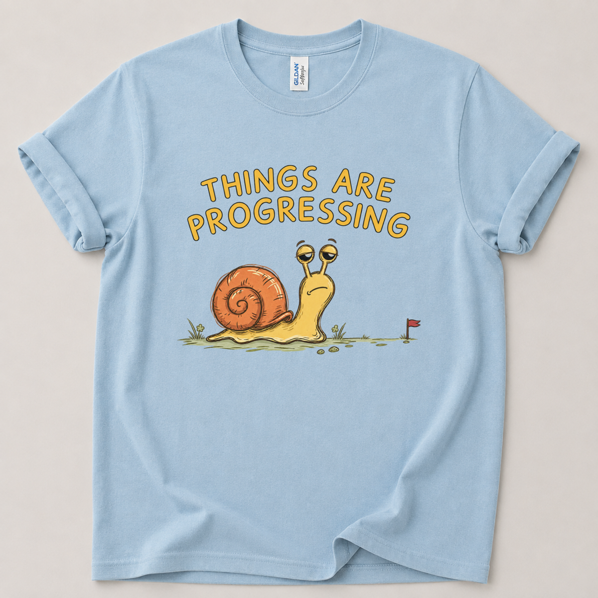Things are progressing snail T-Shirt