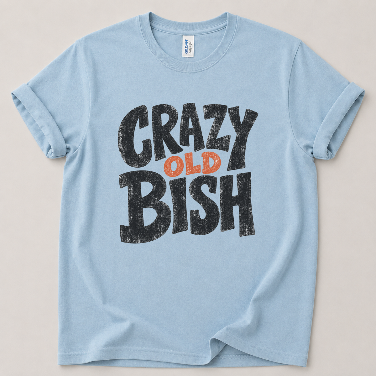Crazy old bish T-Shirt