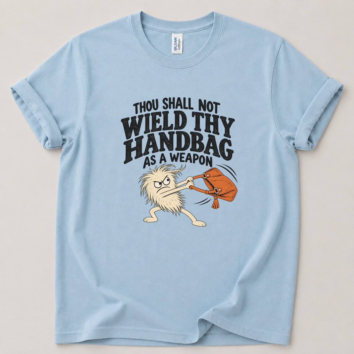 Thou shall not wield thy handbag T-Shirt