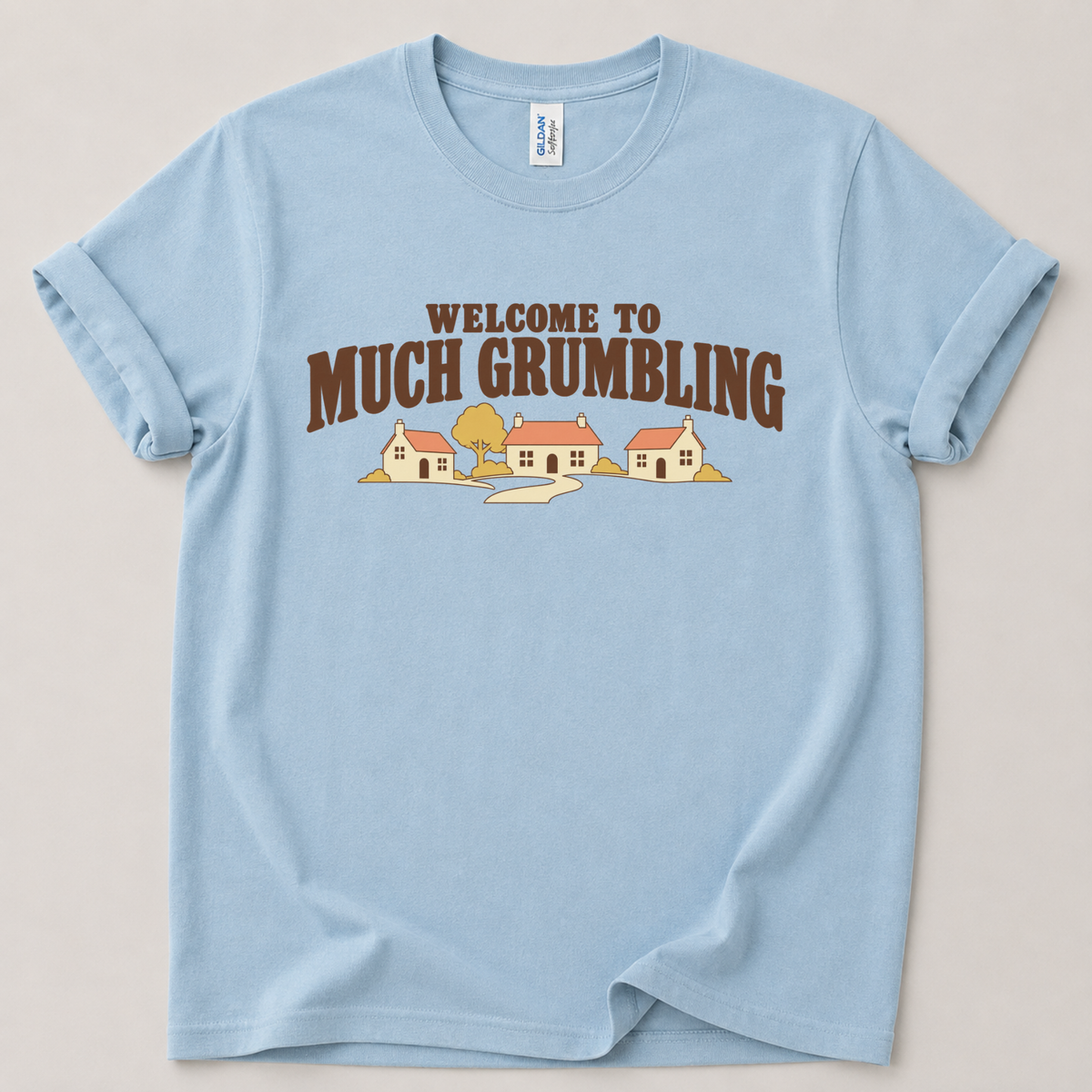 Welcome to Much Grumbling T-Shirt