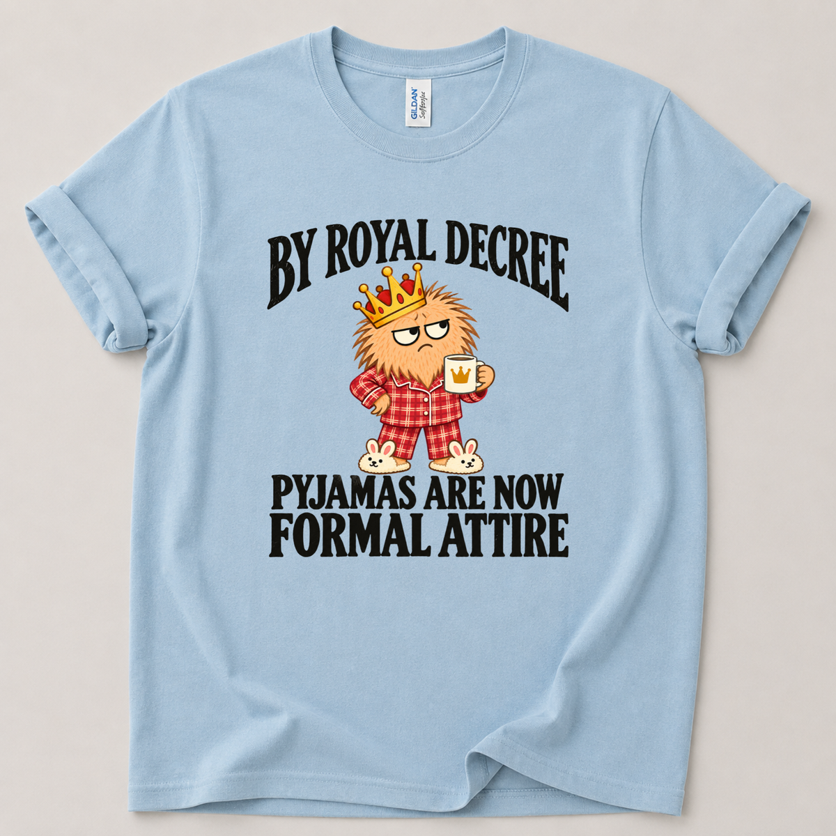 By royal decree pyjamas T-Shirt