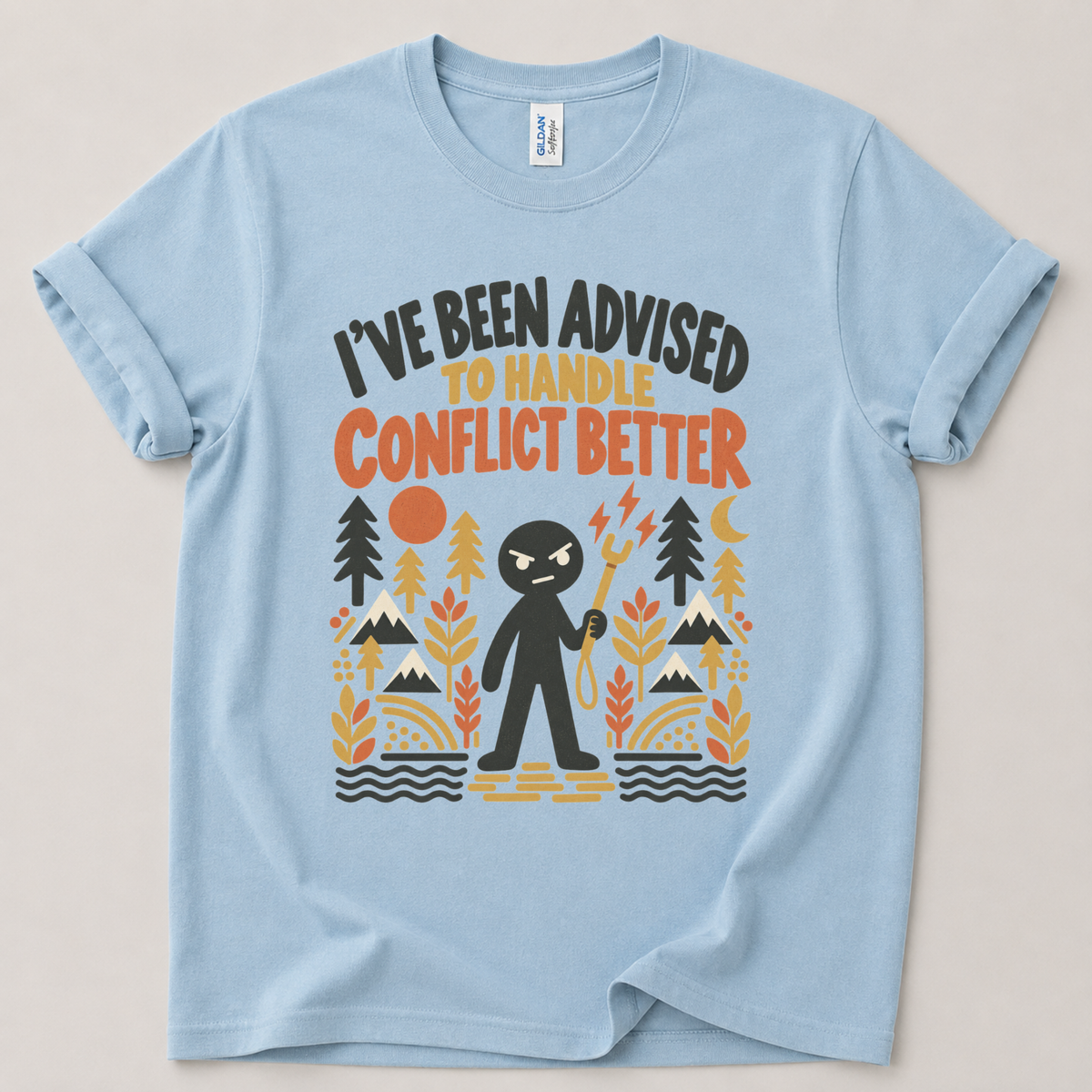 Advised to handle conflict better T-Shirt