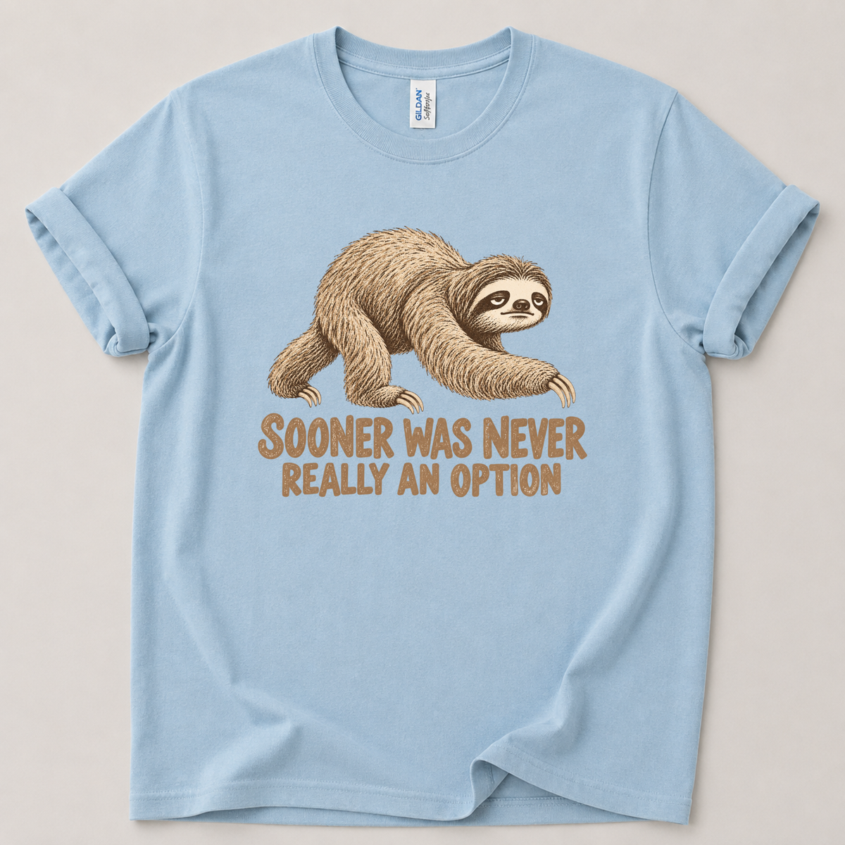 Sooner was never an option T-Shirt