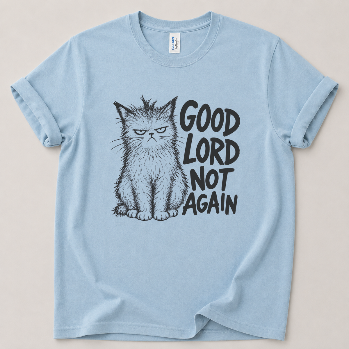Good lord not again cat T-Shirt