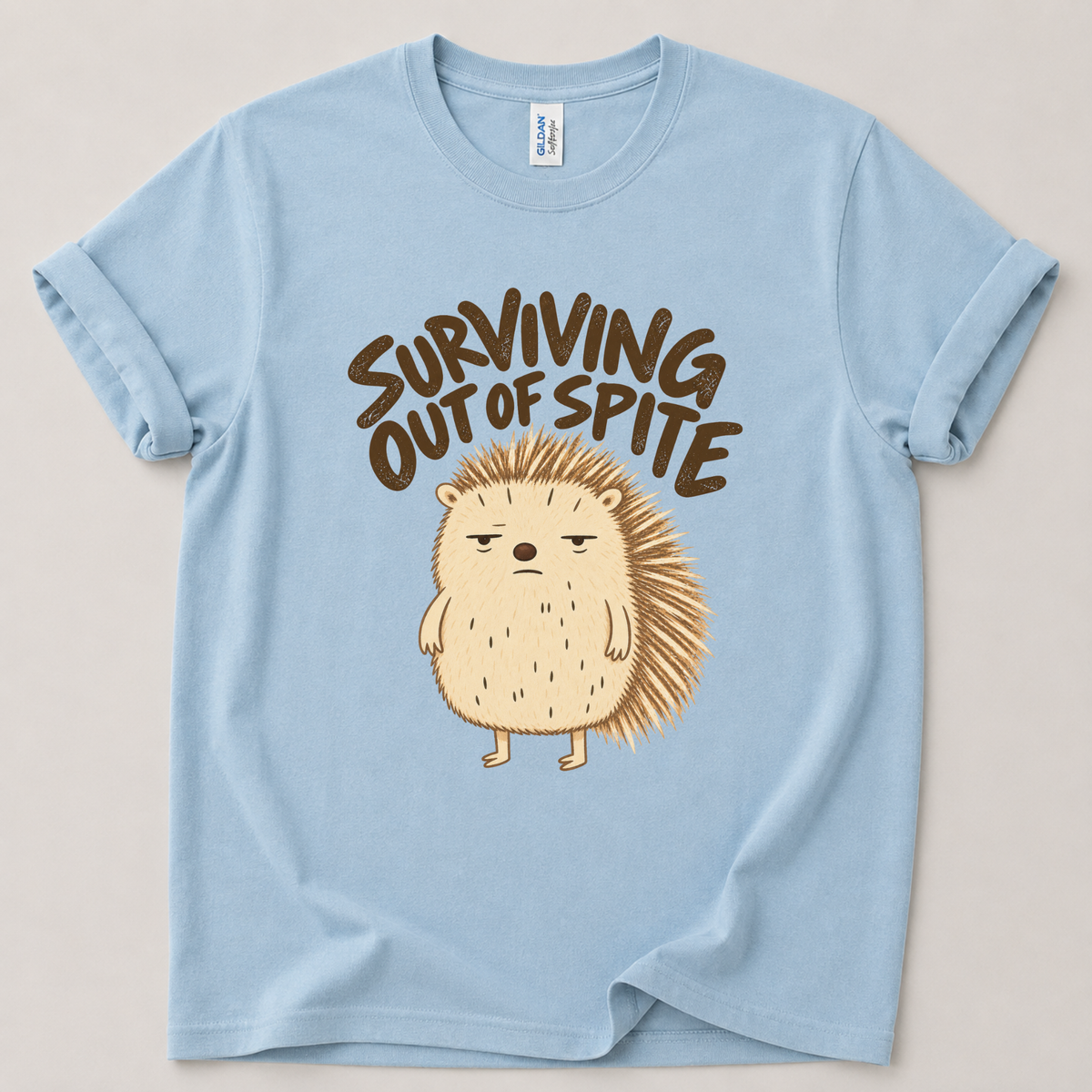 Surviving out of spite hedgehog T-Shirt