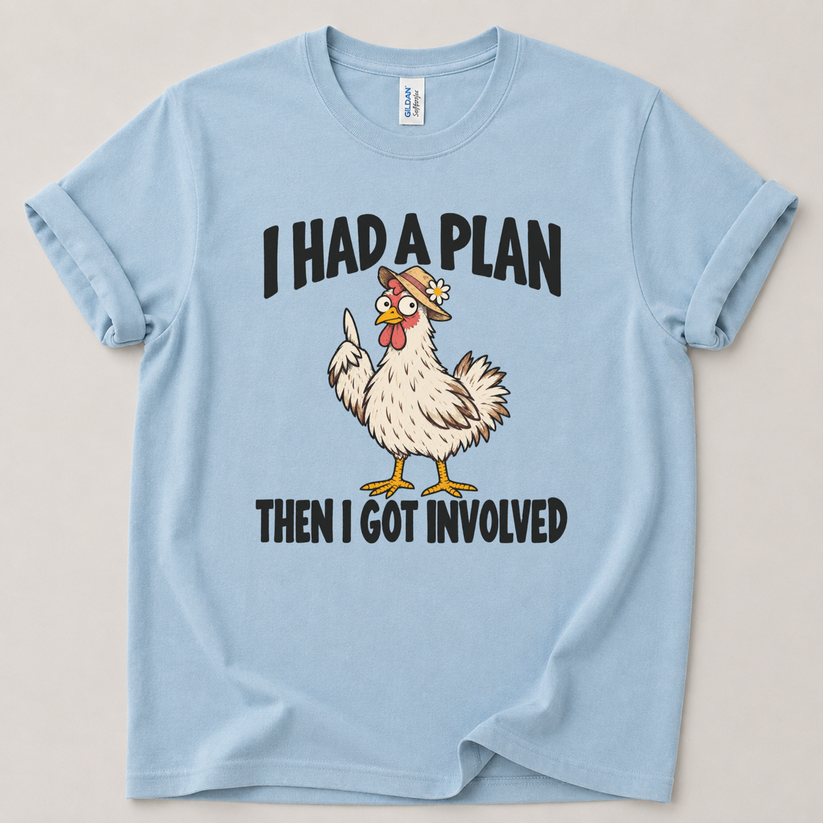 I had a plan then I got involved T-Shirt