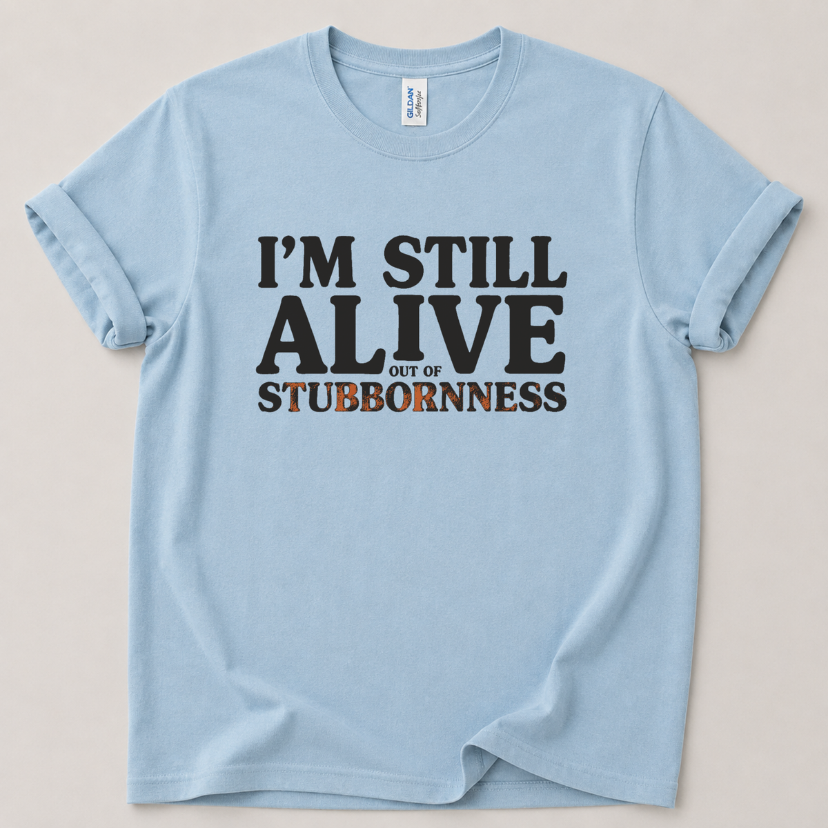 I'm still alive T-Shirt