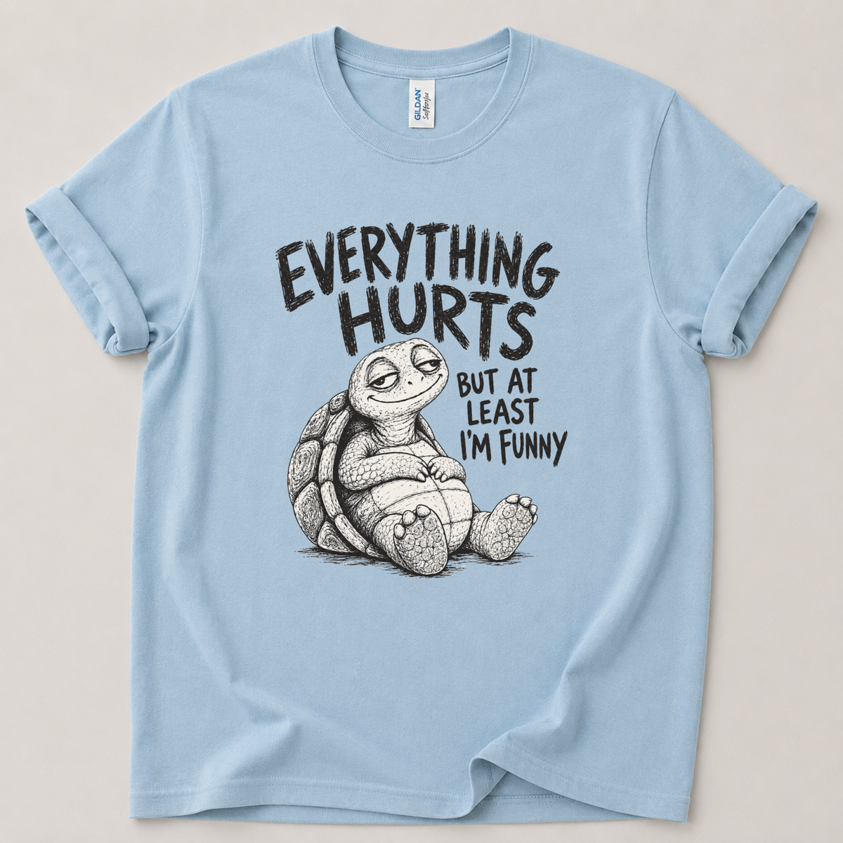 Everything hurts T-Shirt