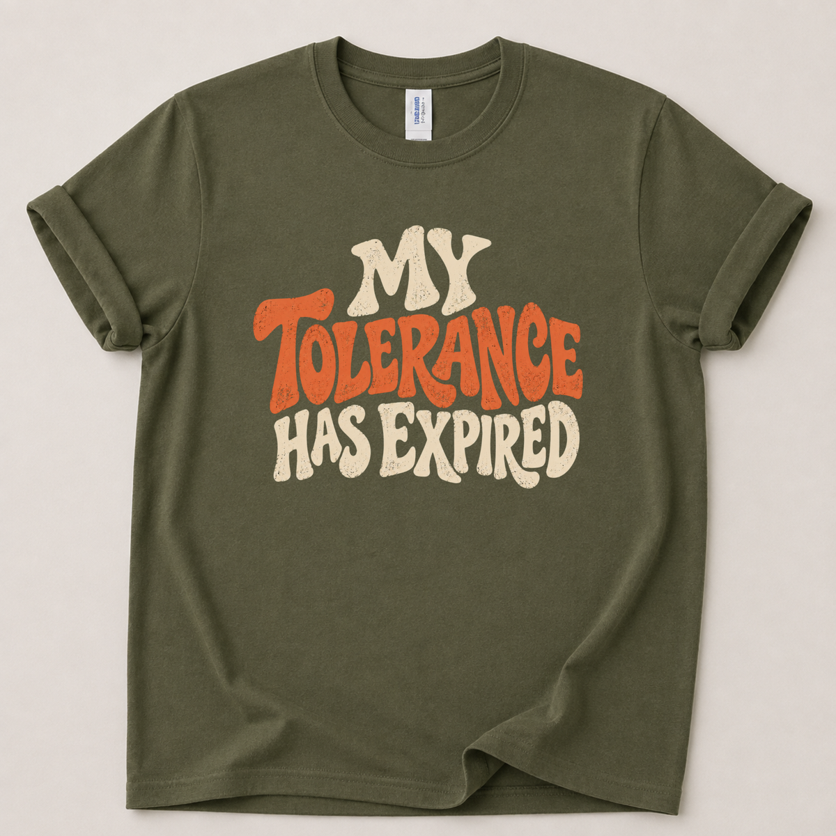 My tolerance has expired T-Shirt