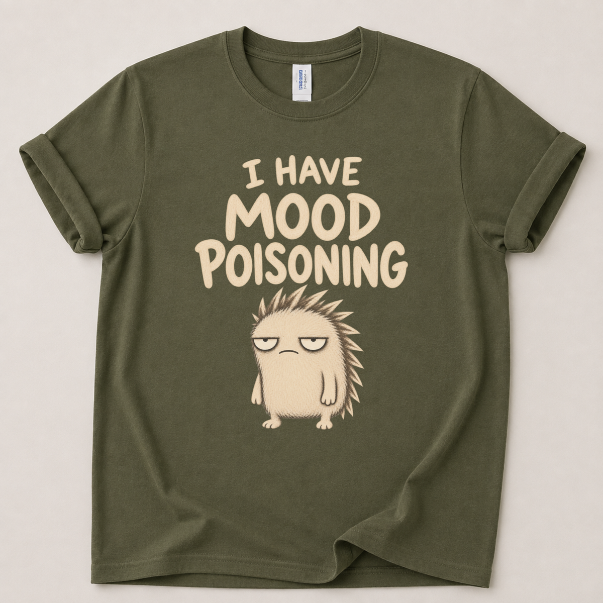 I have mood poisoning hedgehog T-Shirt