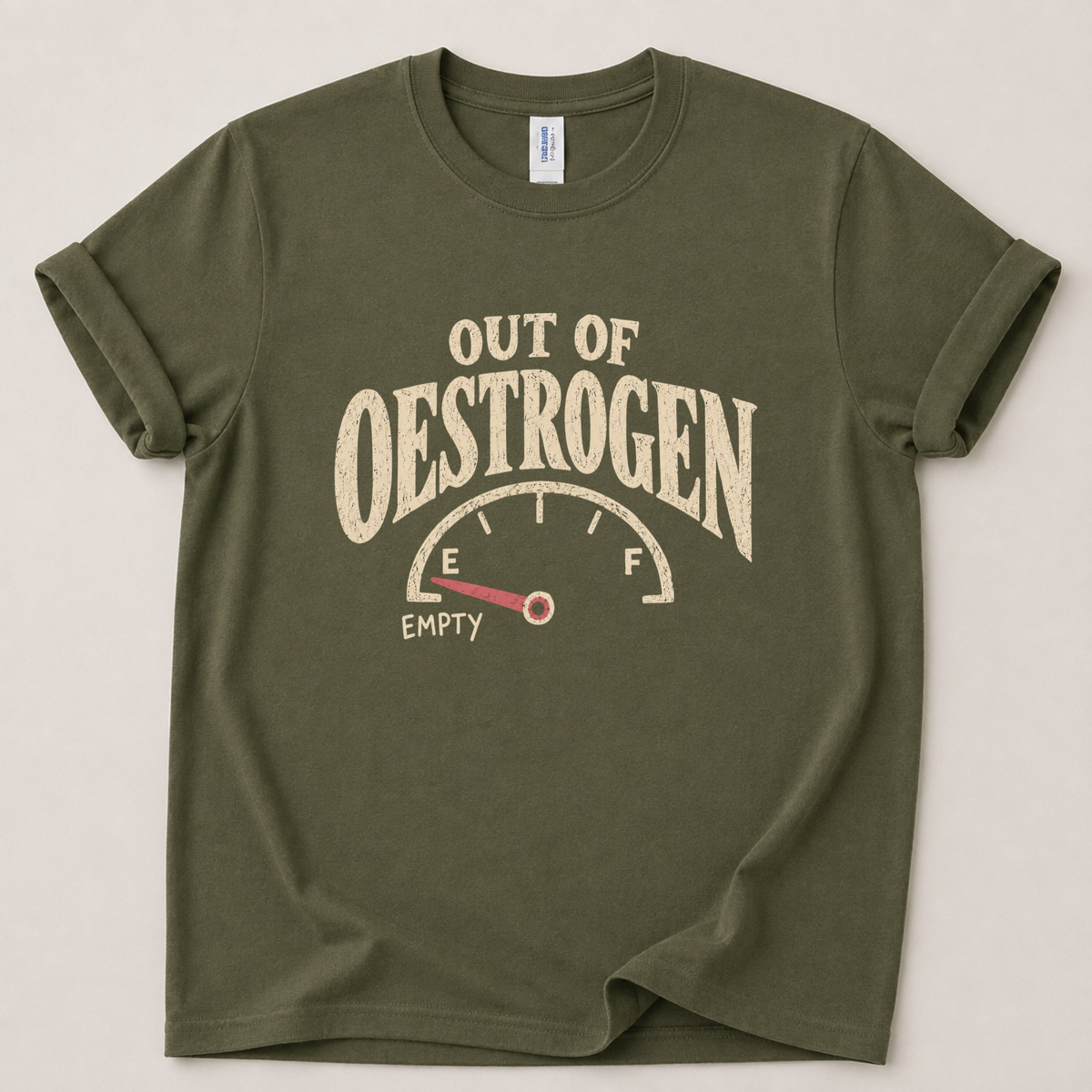 Out of Oestrogen T-Shirt
