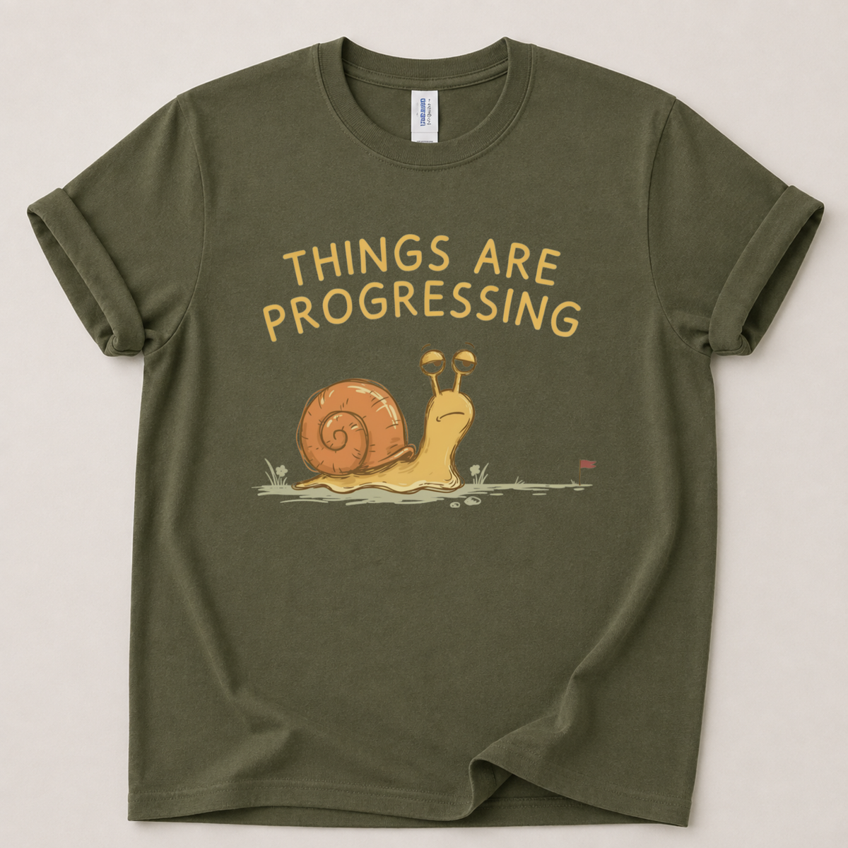 Things are progressing snail T-Shirt