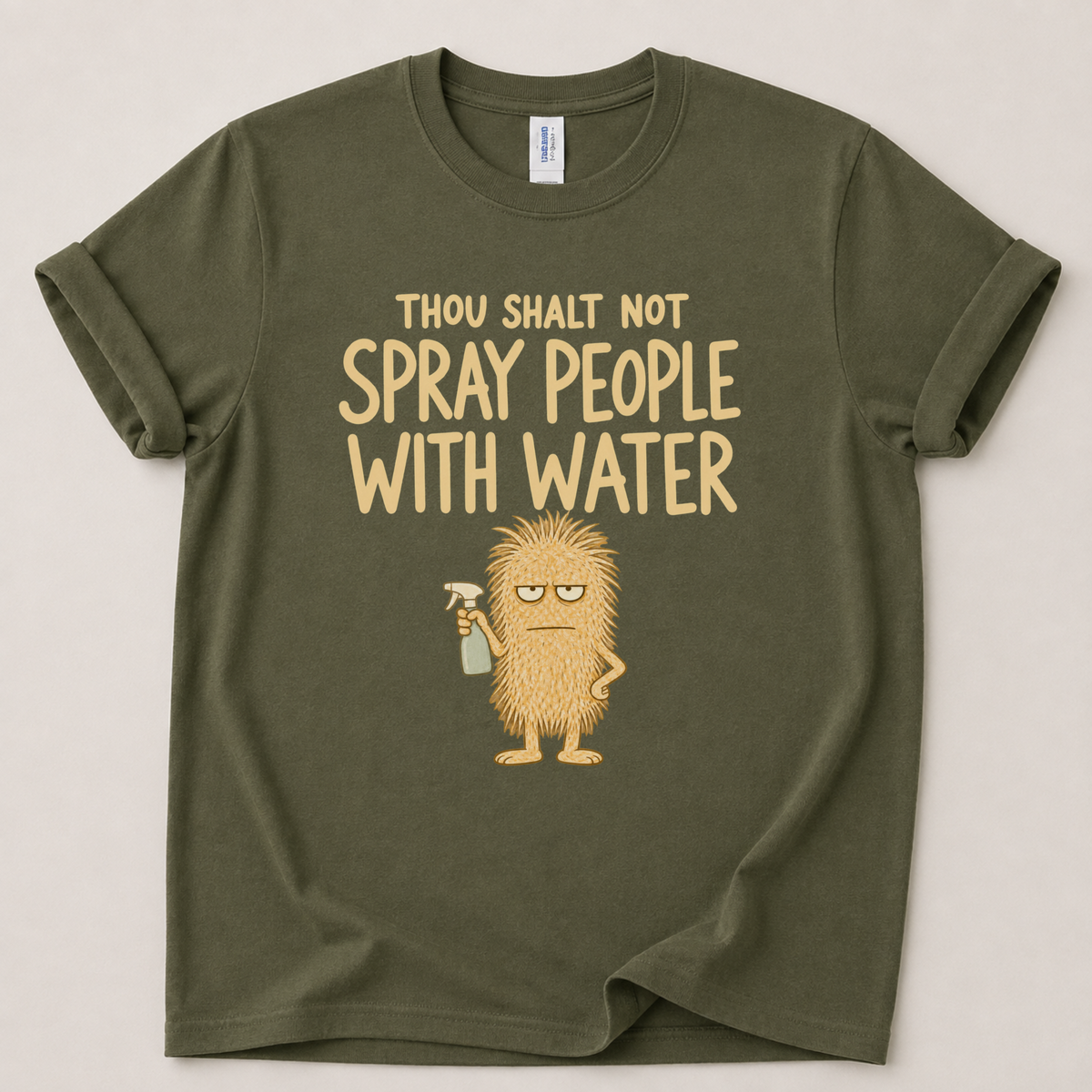 Thou shalt not spray people T-Shirt