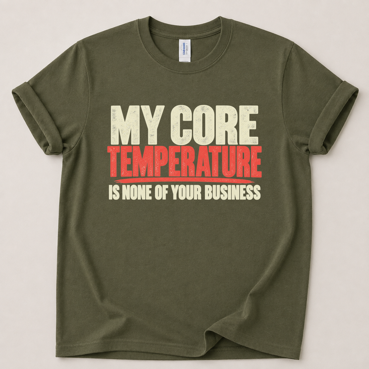 My core temperature T-Shirt