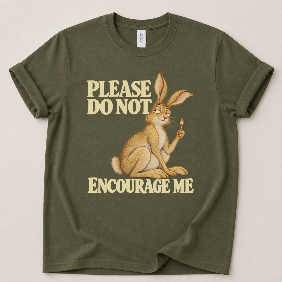 Please do not encourage me T-Shirt