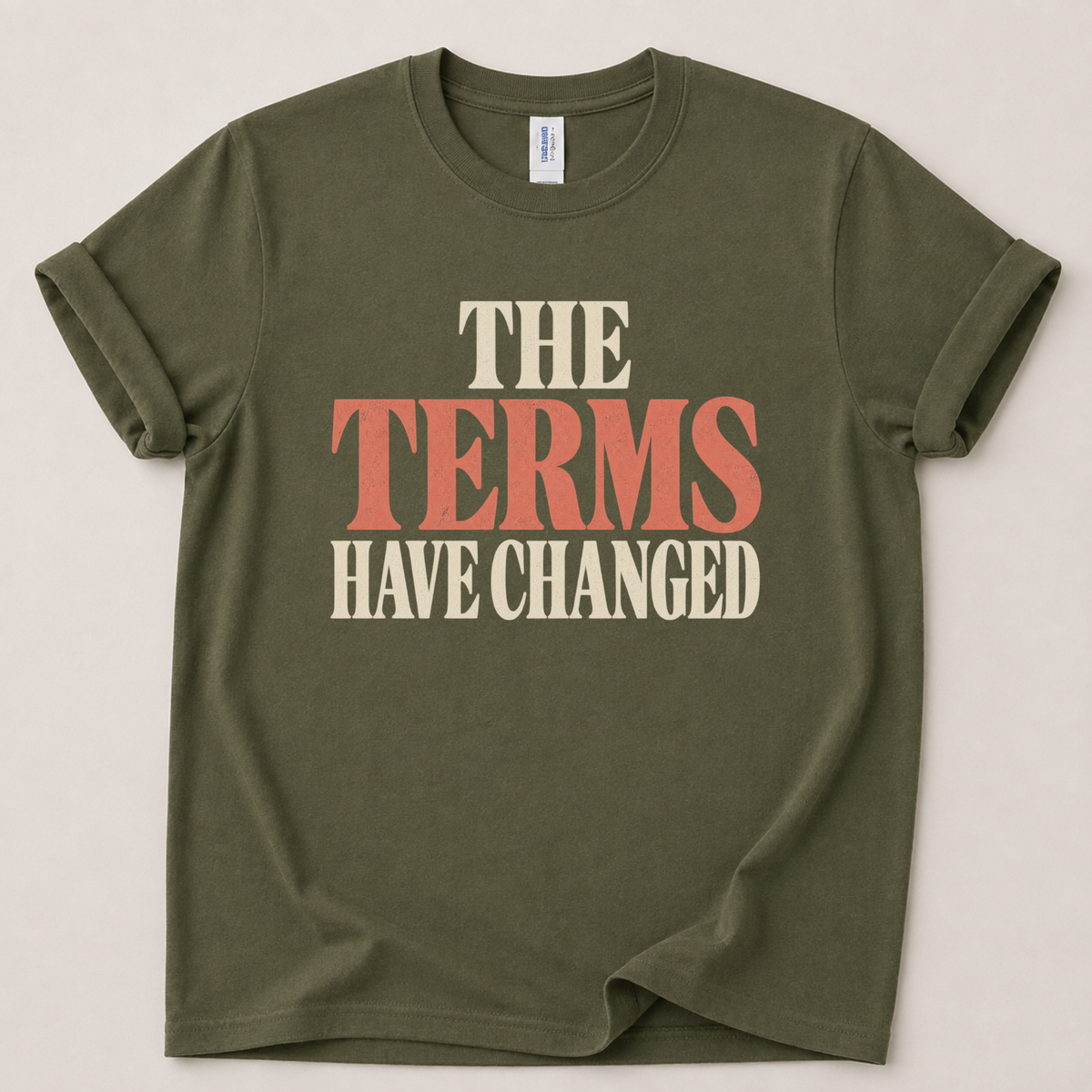The terms have changed T-Shirt
