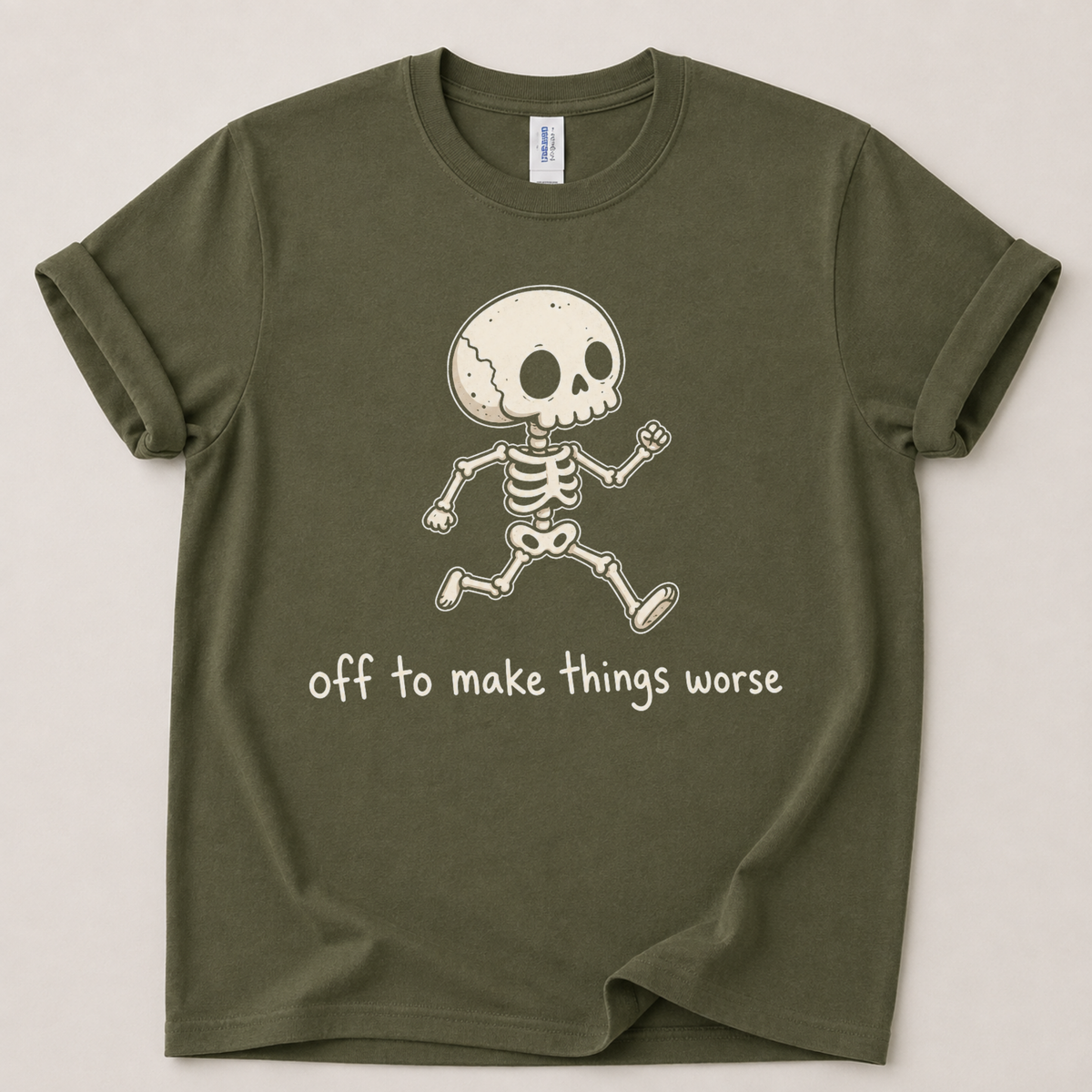Off to make things worse T-Shirt