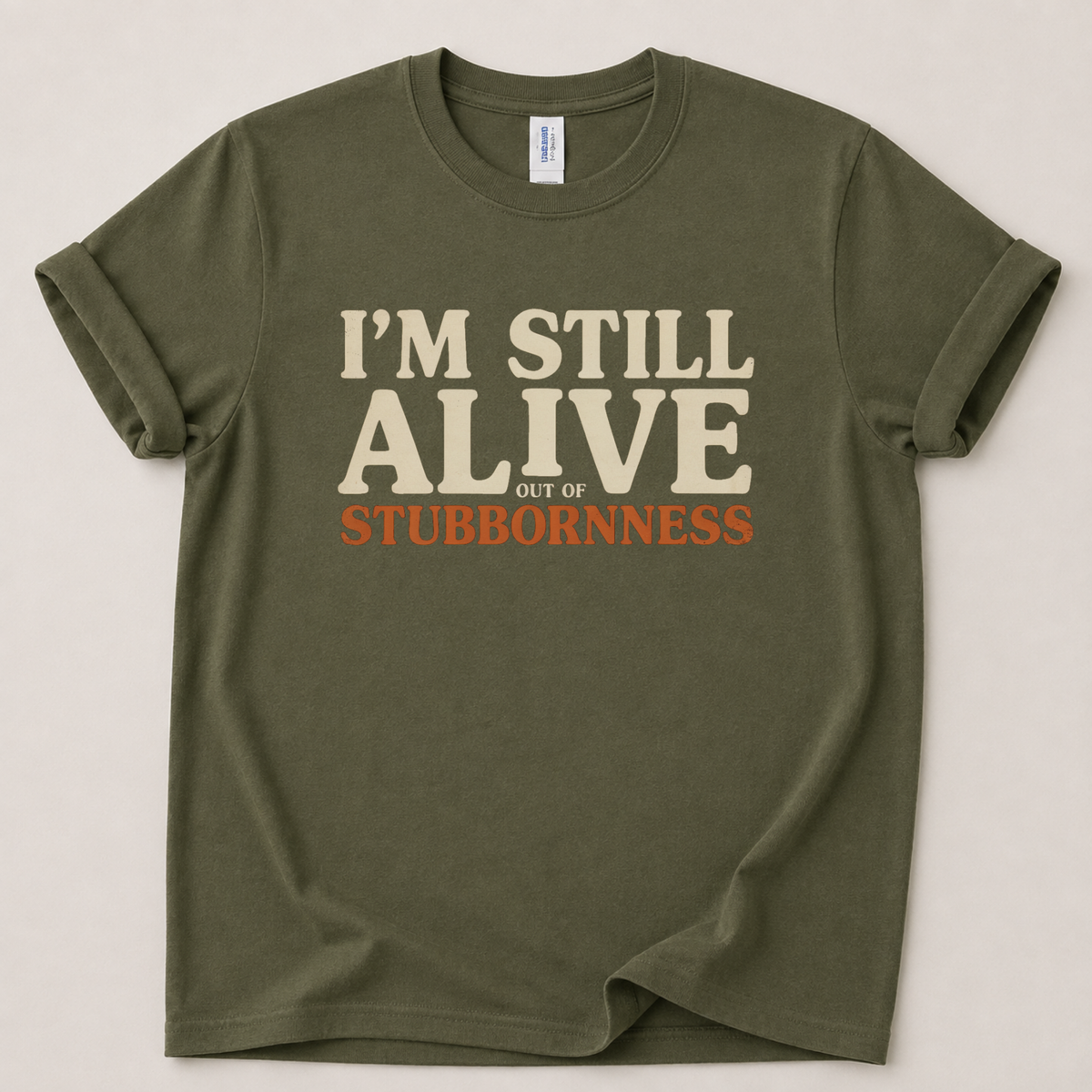 I'm still alive T-Shirt