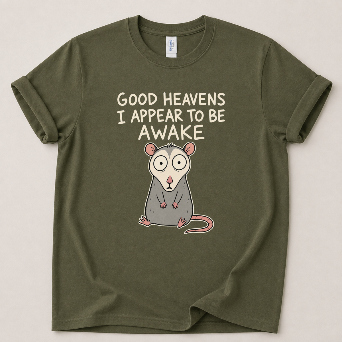 Good heavens I appear to be awake T-Shirt