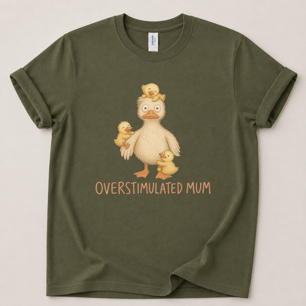Overstimulated mum duck T-Shirt