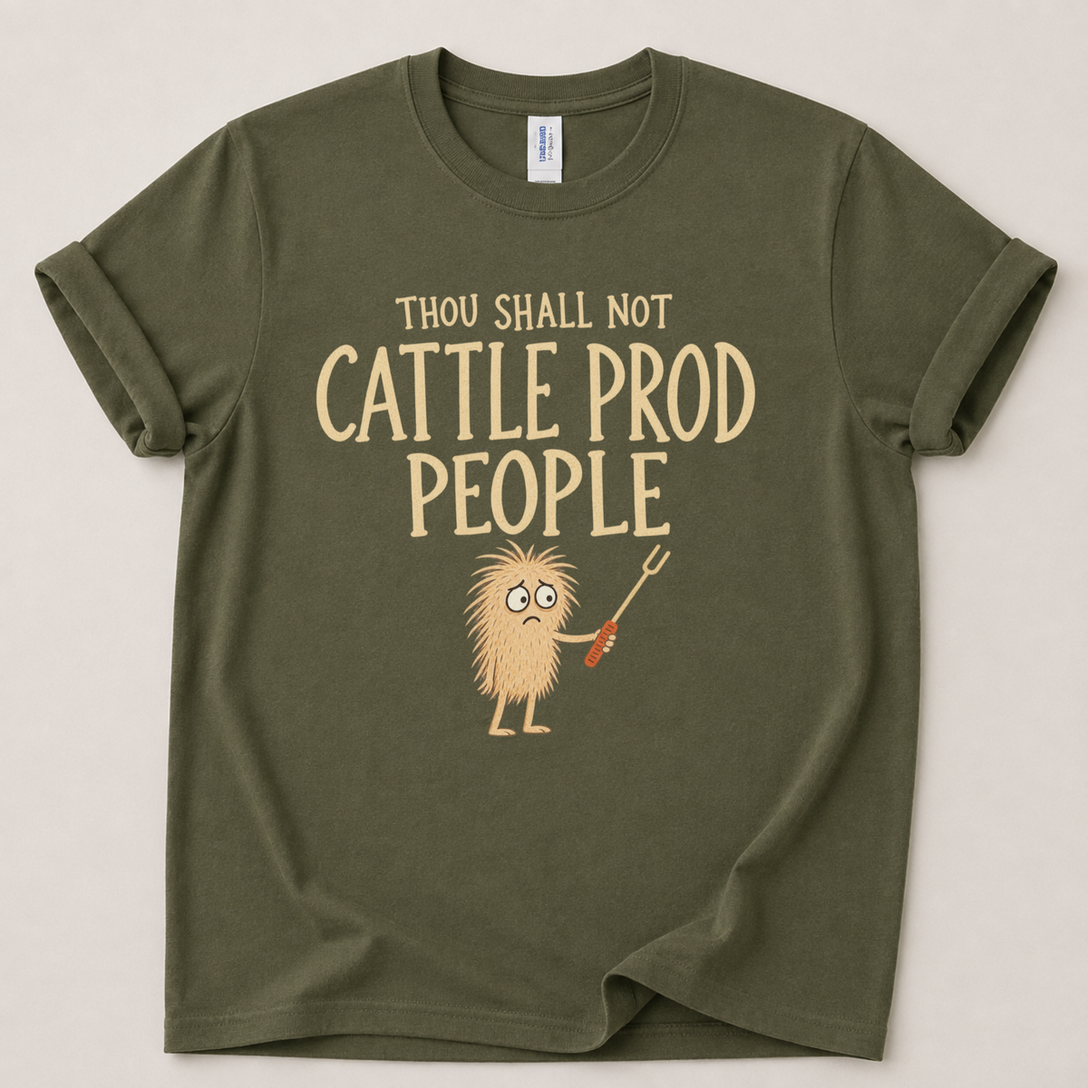 Thou shall not cattle prod T-Shirt