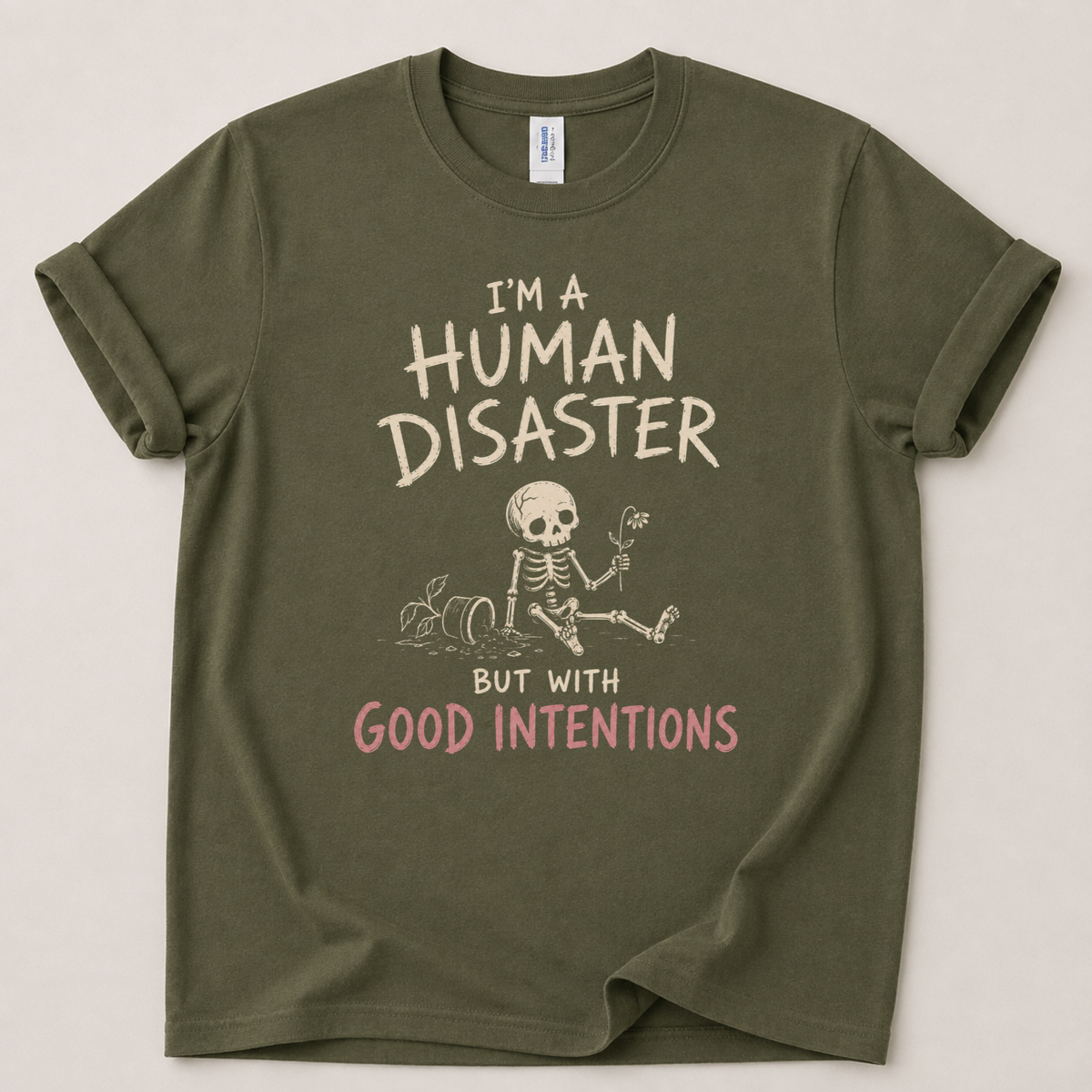 I'm a human disaster T-Shirt