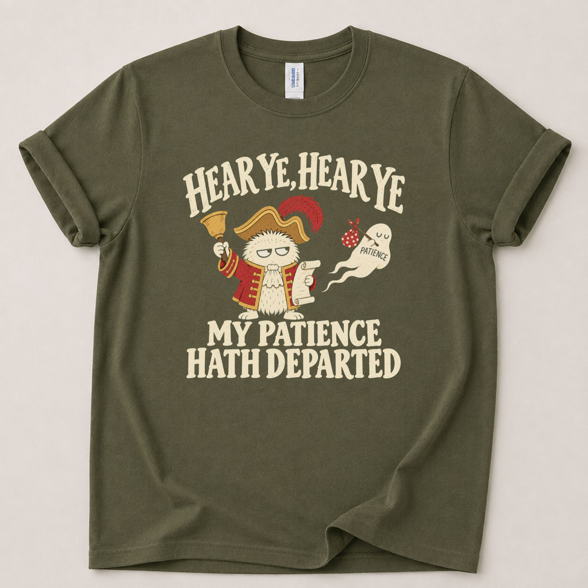 Hear ye my patience hath departed T-Shirt