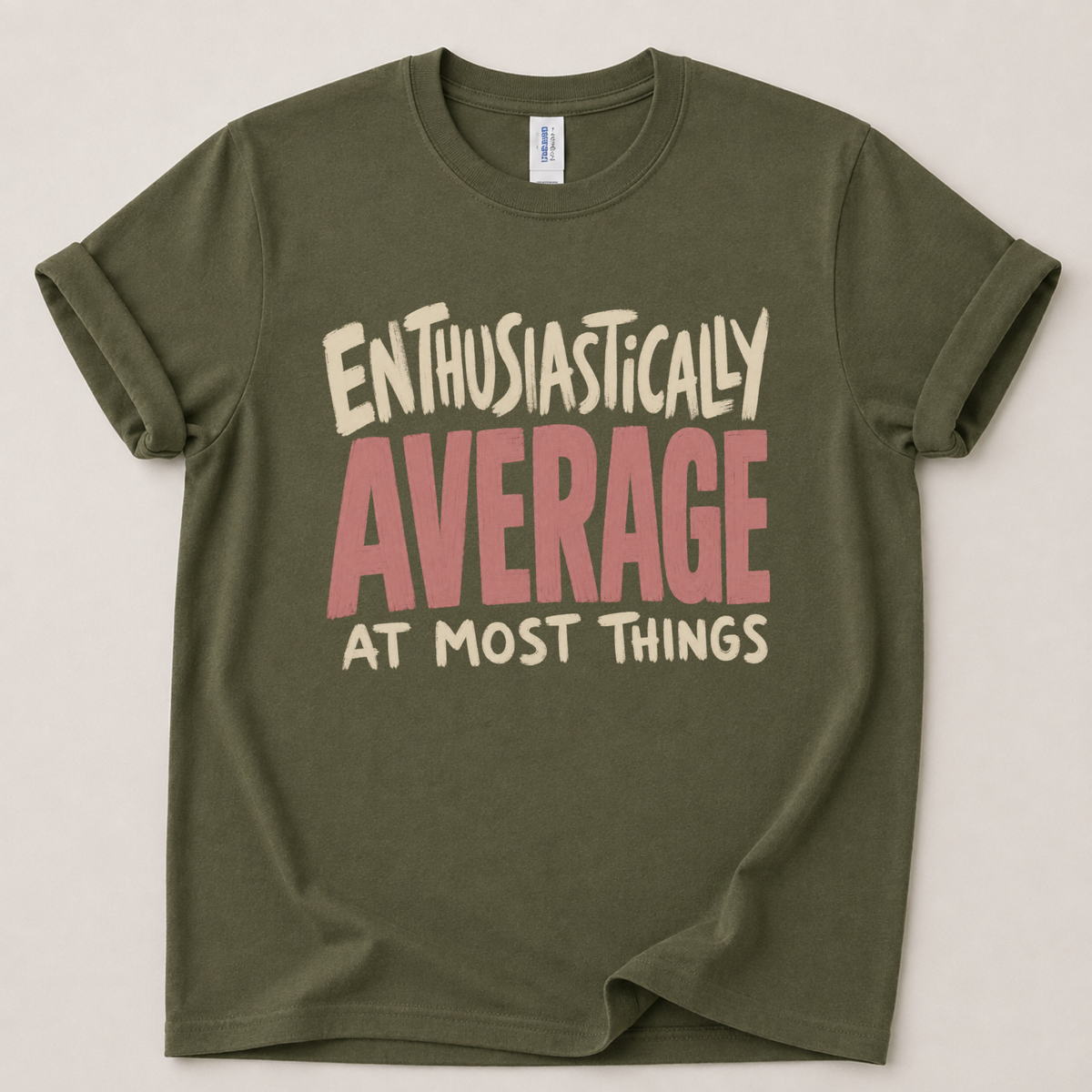 Enthusiastically average T-Shirt