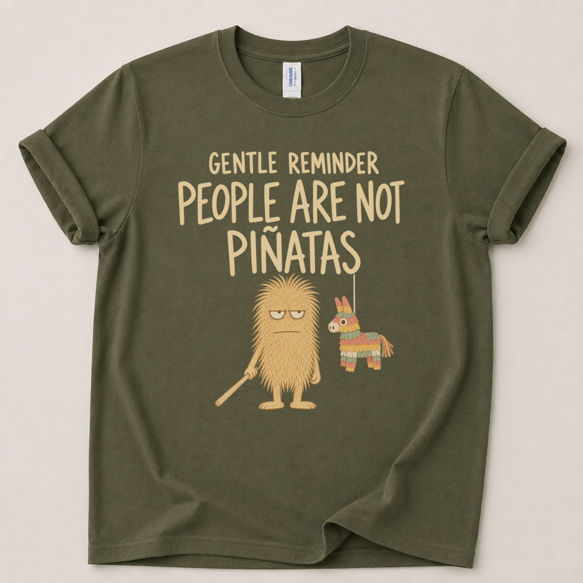 People are not Piñatas T-Shirt