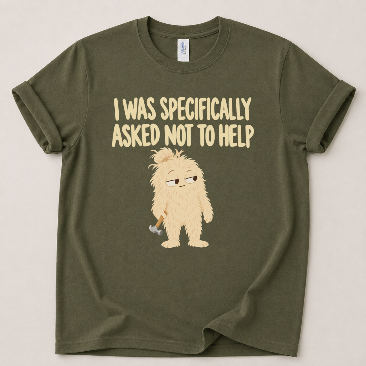 I was specifically asked not to help T-Shirt
