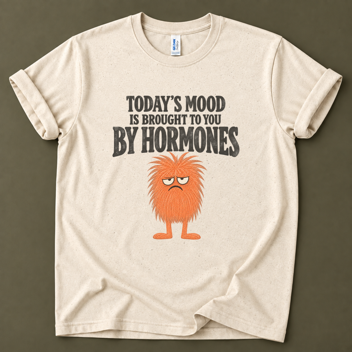 Today's mood hormones T-Shirt