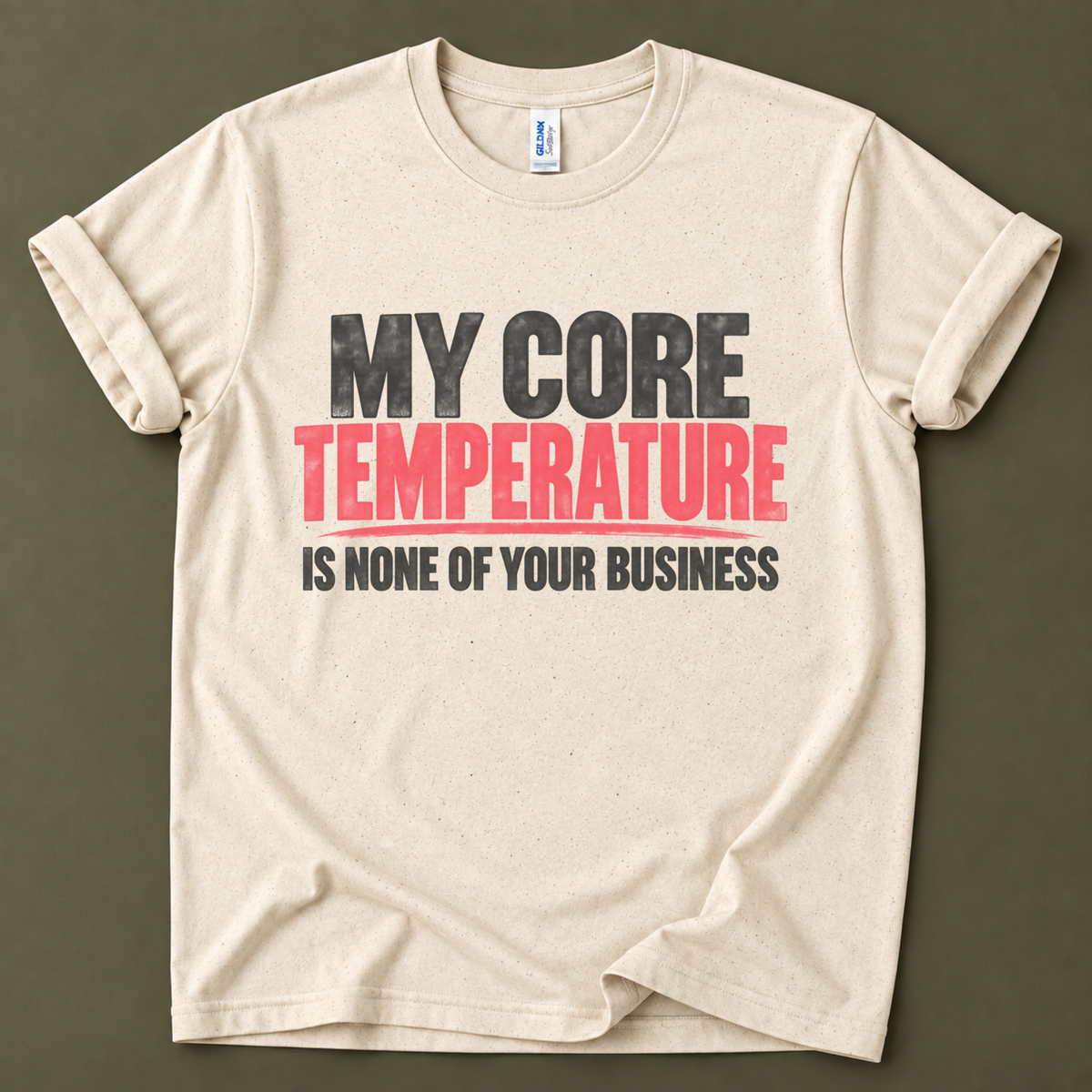 My core temperature T-Shirt