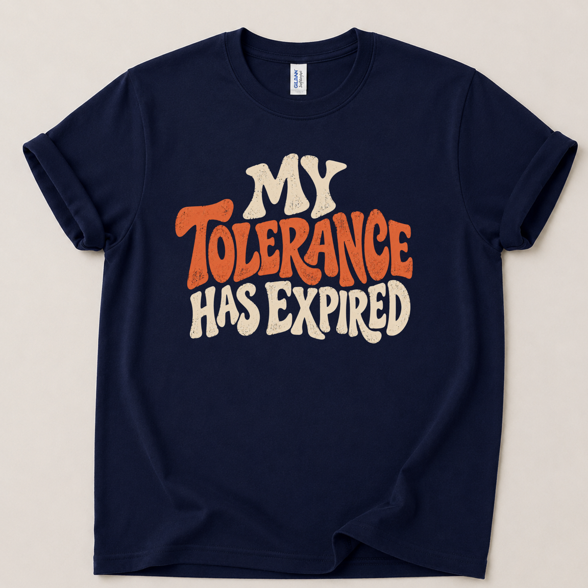 My tolerance has expired T-Shirt
