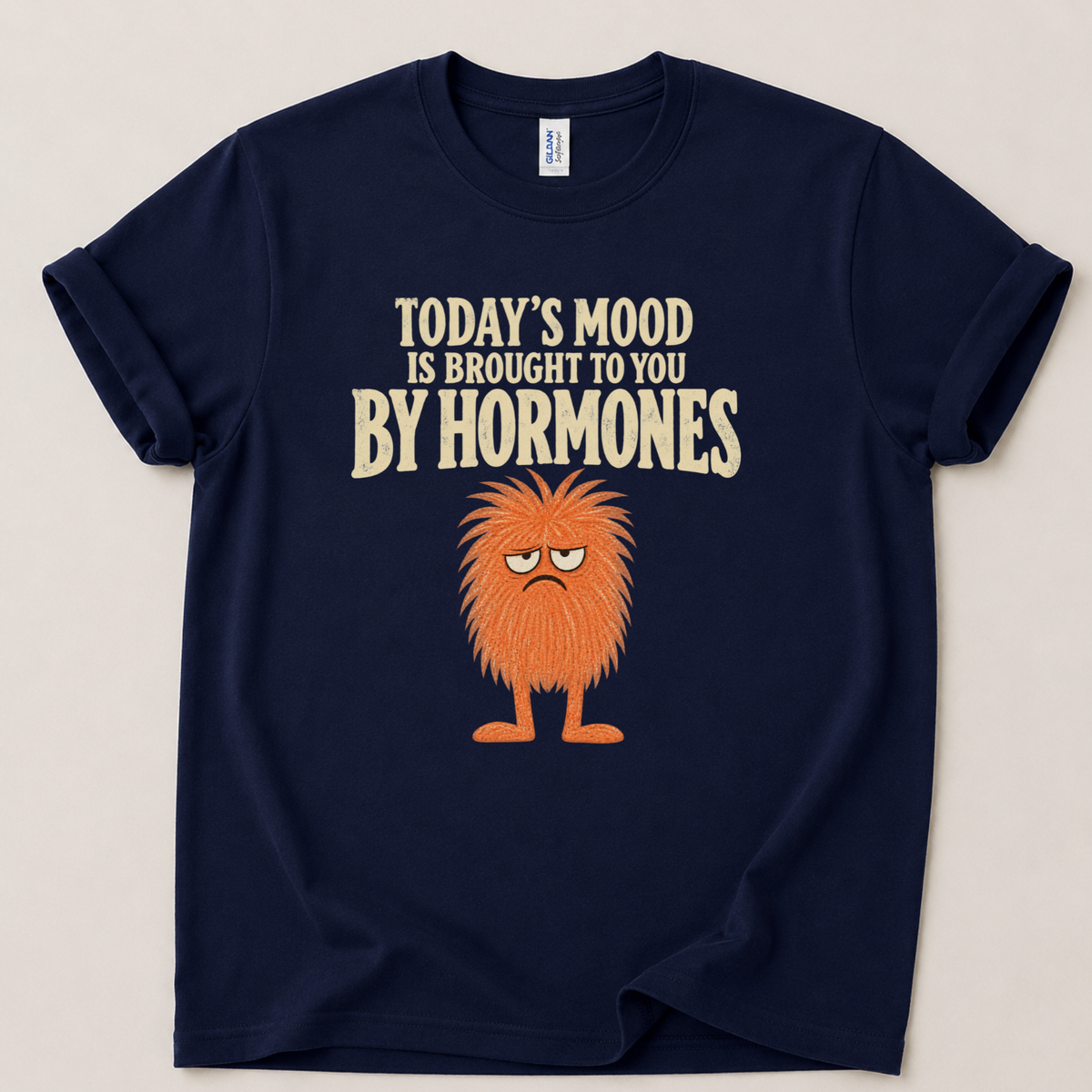 Today's mood hormones T-Shirt