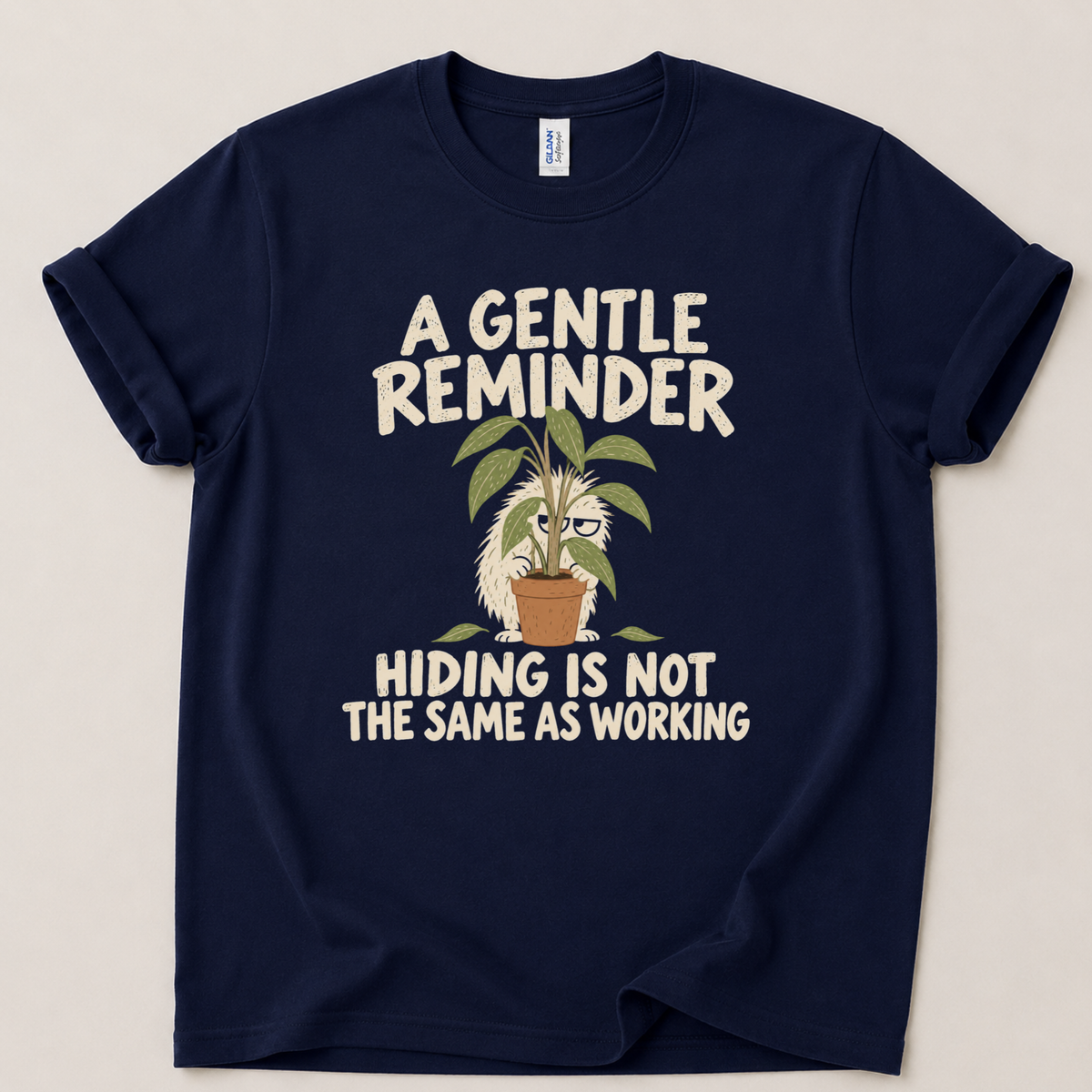 Gentle reminder hiding is not working T-Shirt
