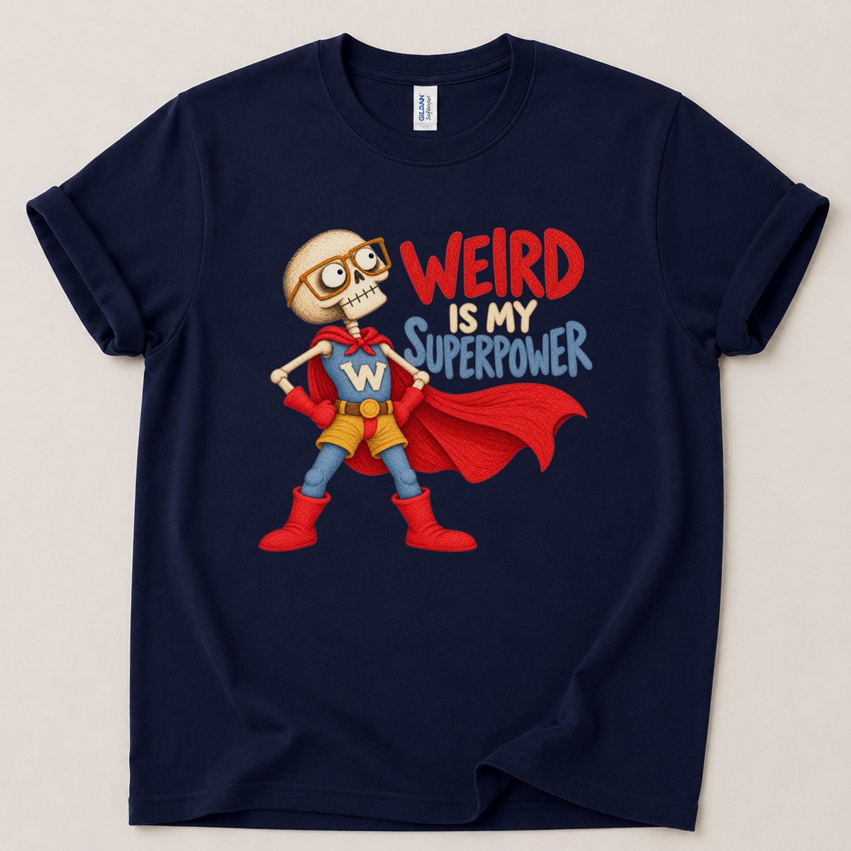 Weird is my superpower T-Shirt