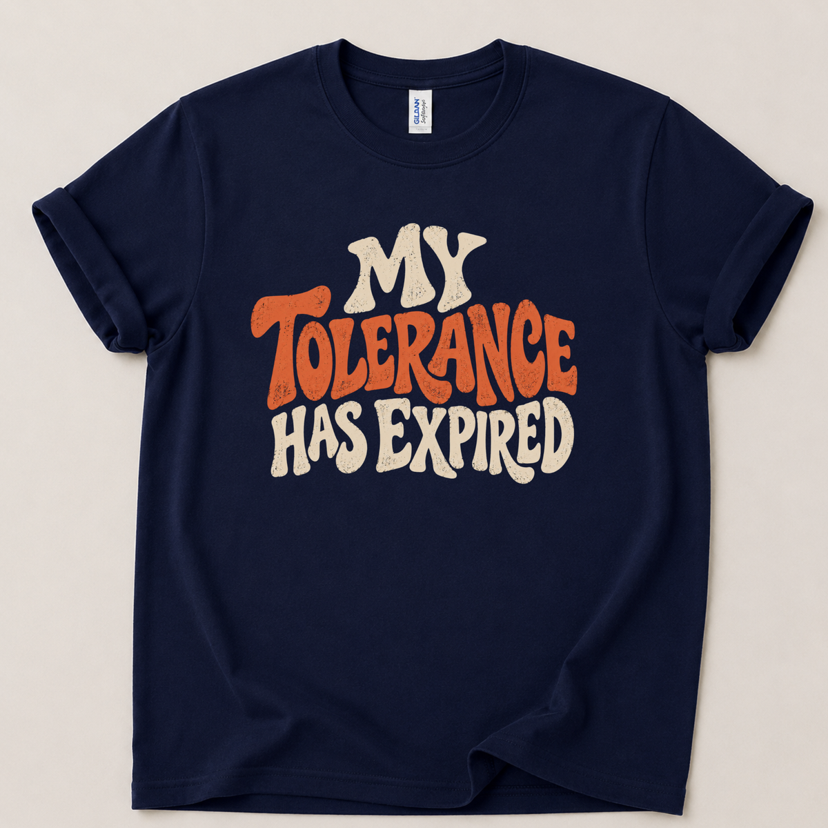 My tolerance has expired T-Shirt