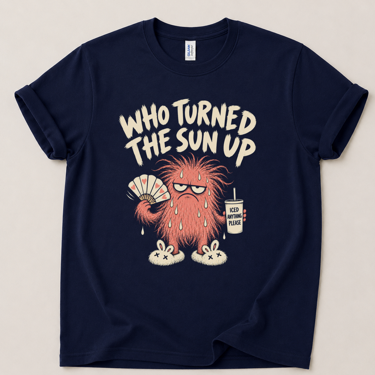 Who turned the sun up T-Shirt