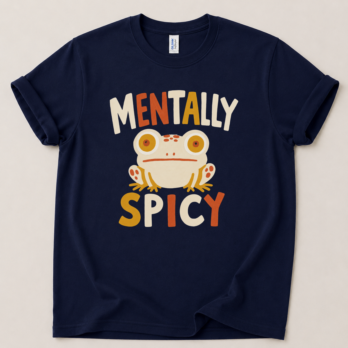 Mentally spicy frog T-Shirt