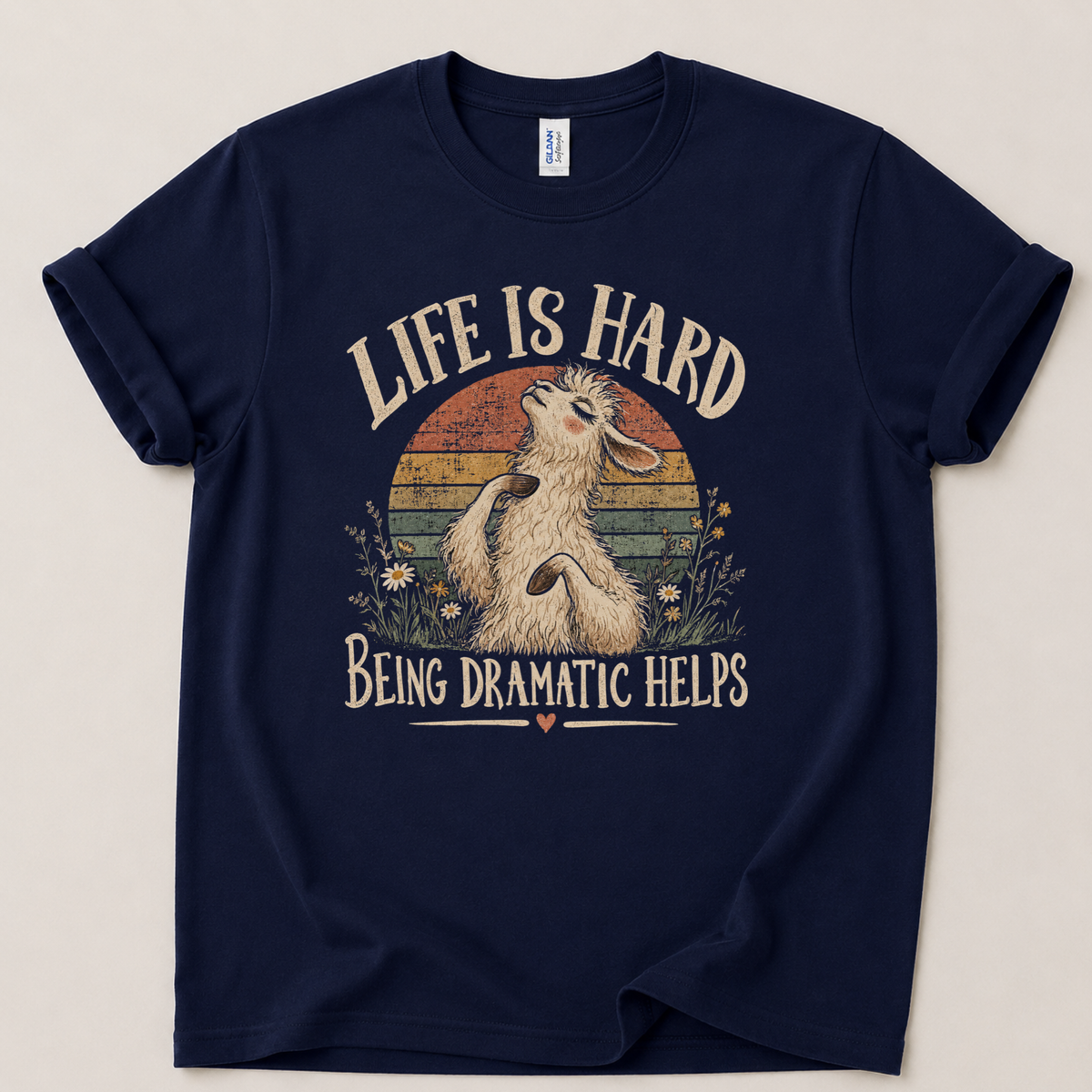 Life is hard Llama T-Shirt