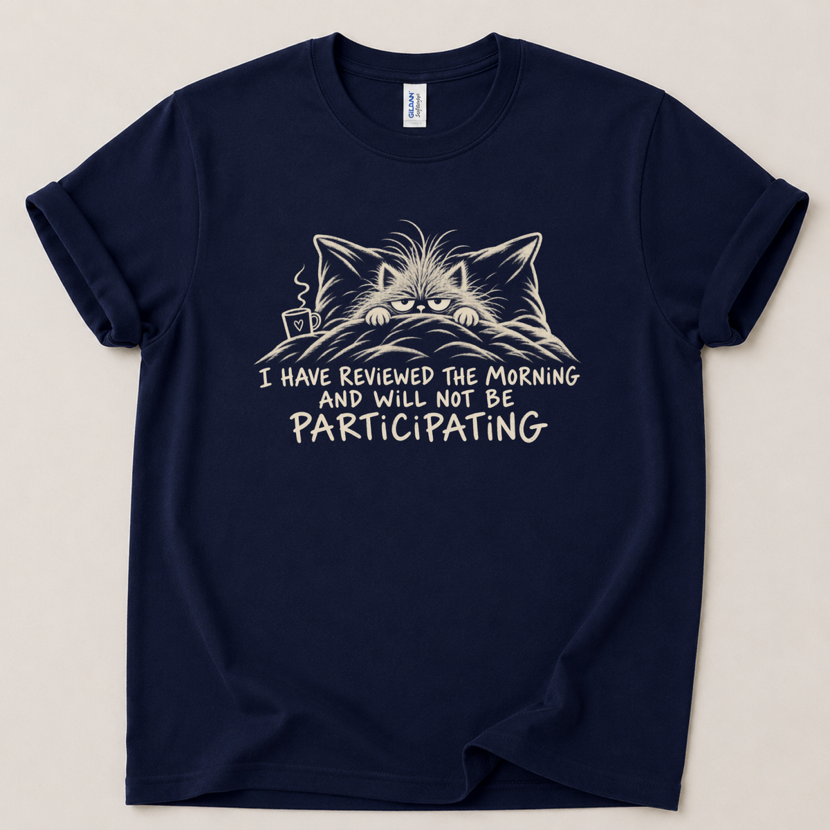 I have reviewed this morning T-Shirt