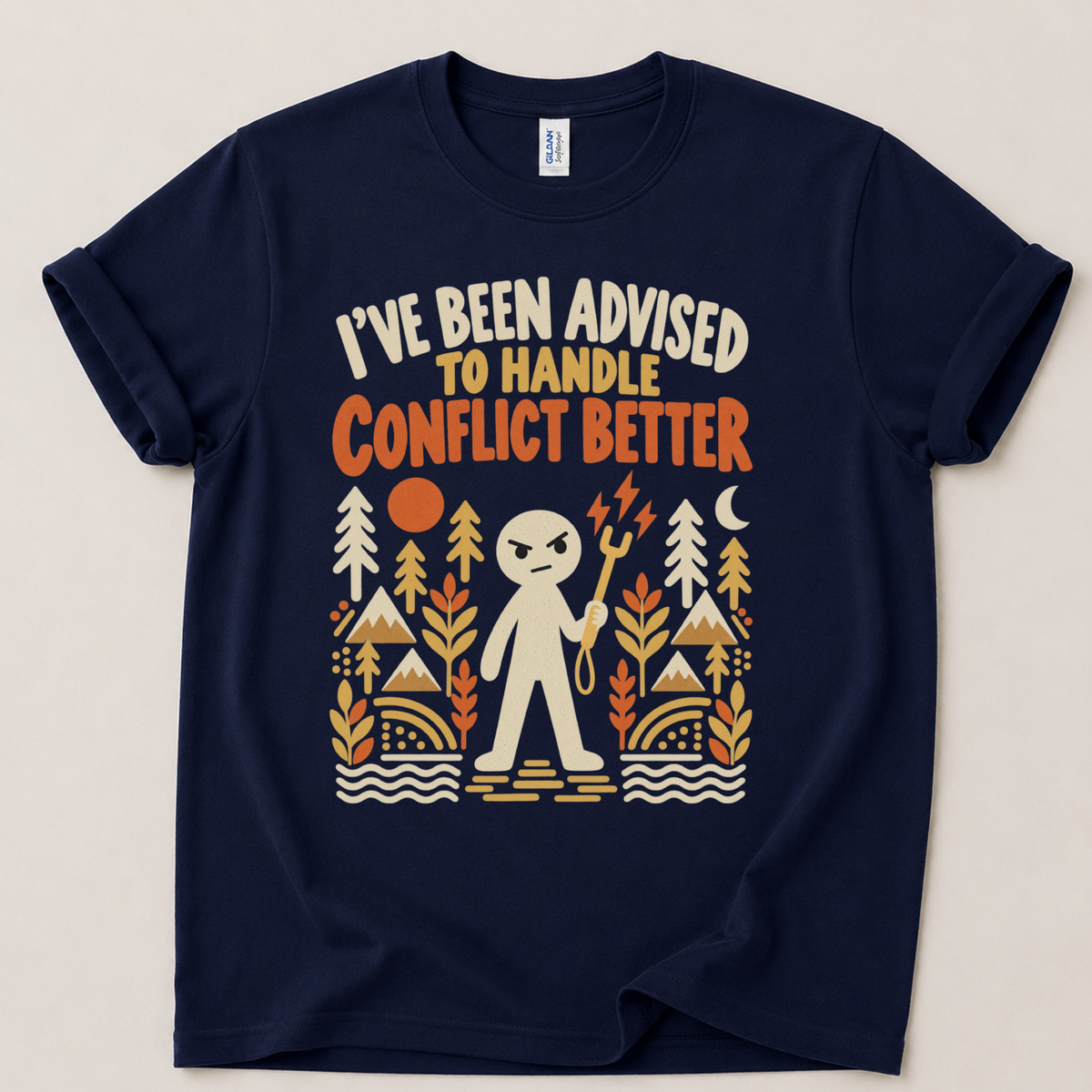 Advised to handle conflict better T-Shirt