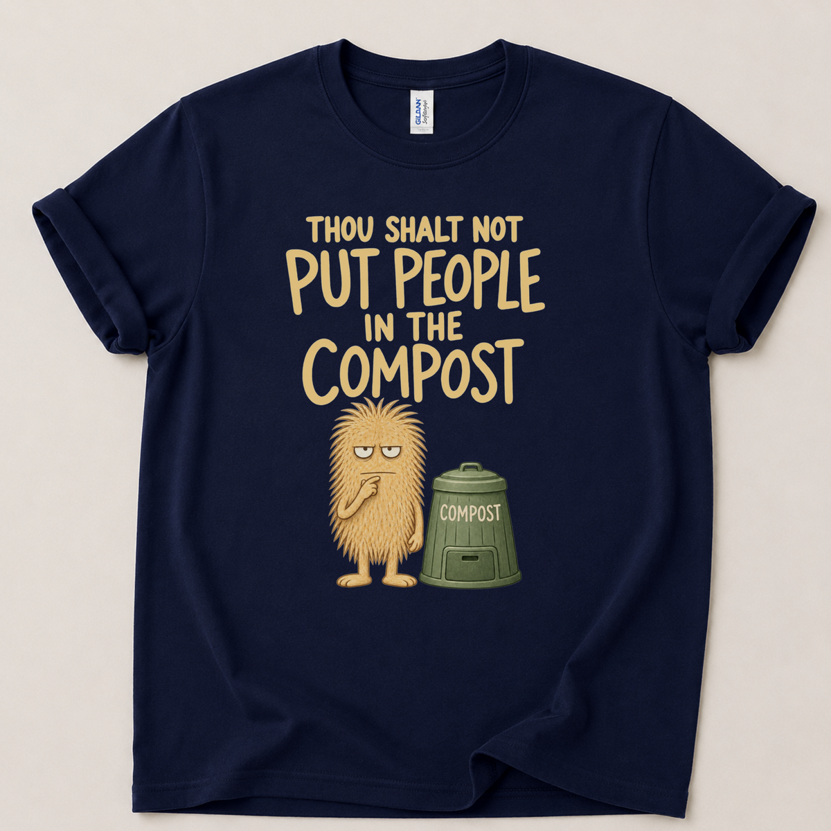 Thou shalt not compost T-Shirt