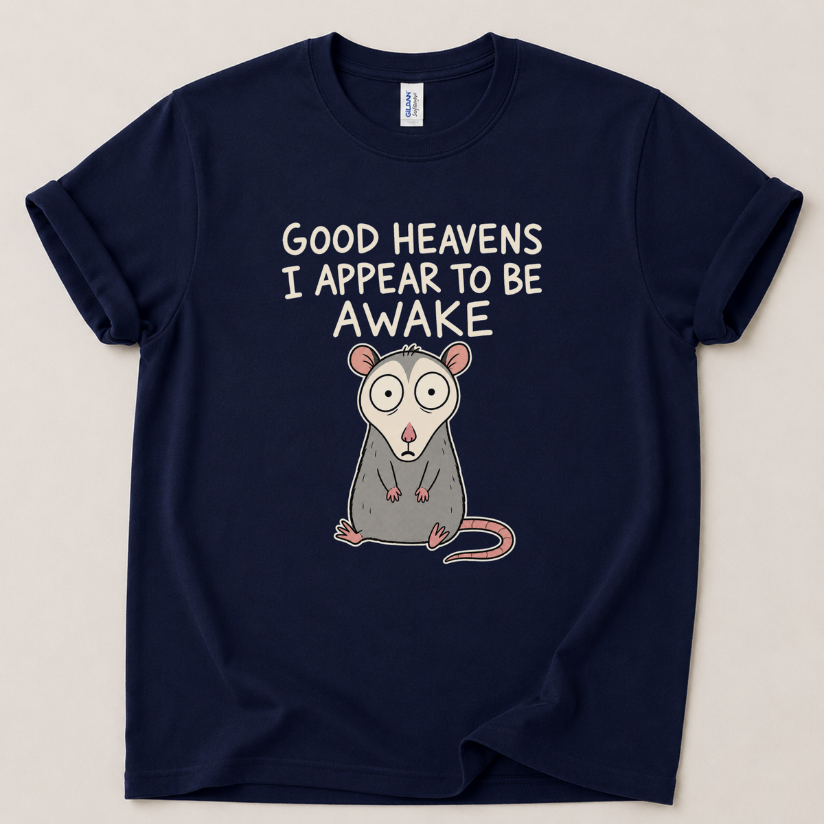 Good heavens I appear to be awake T-Shirt
