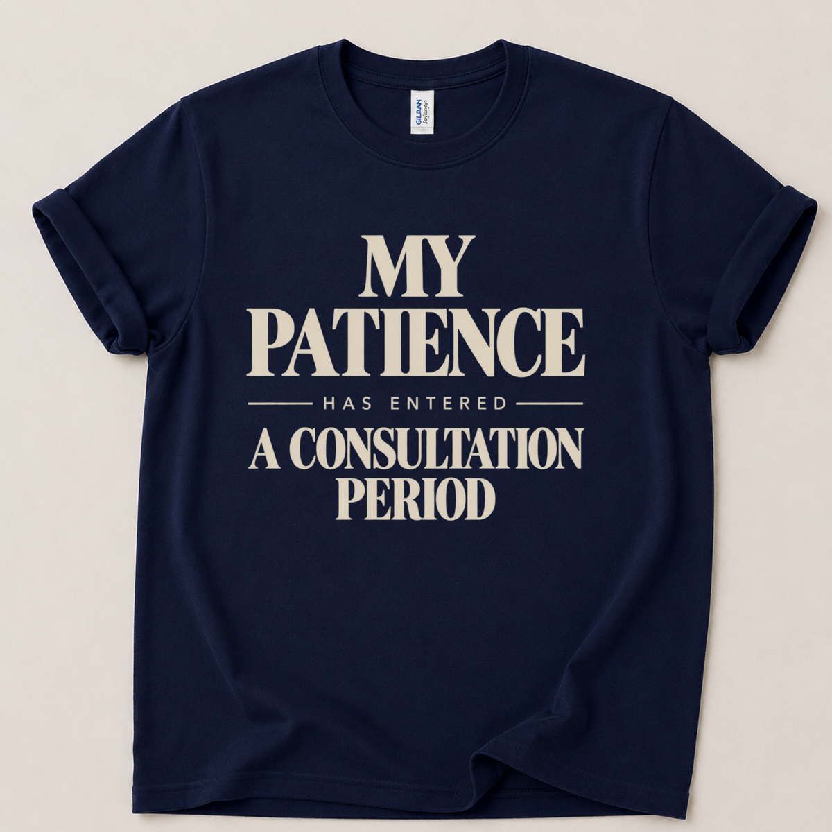 My patience has entered T-Shirt