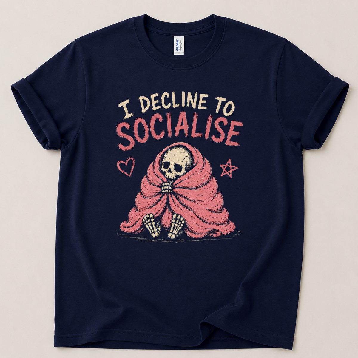I decline to socialise T-Shirt