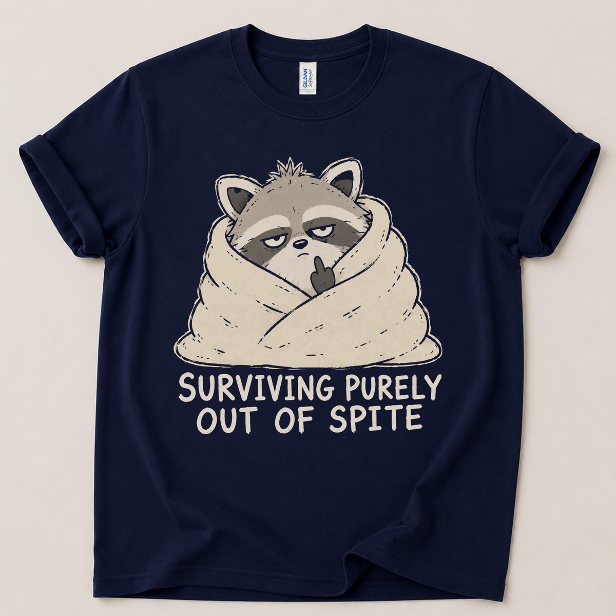 Surviving out of spite T-Shirt