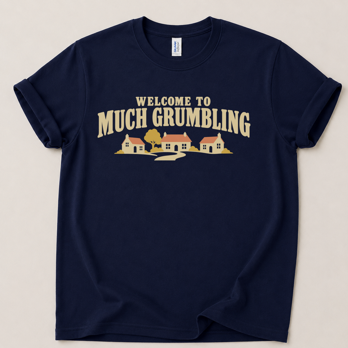 Welcome to Much Grumbling T-Shirt