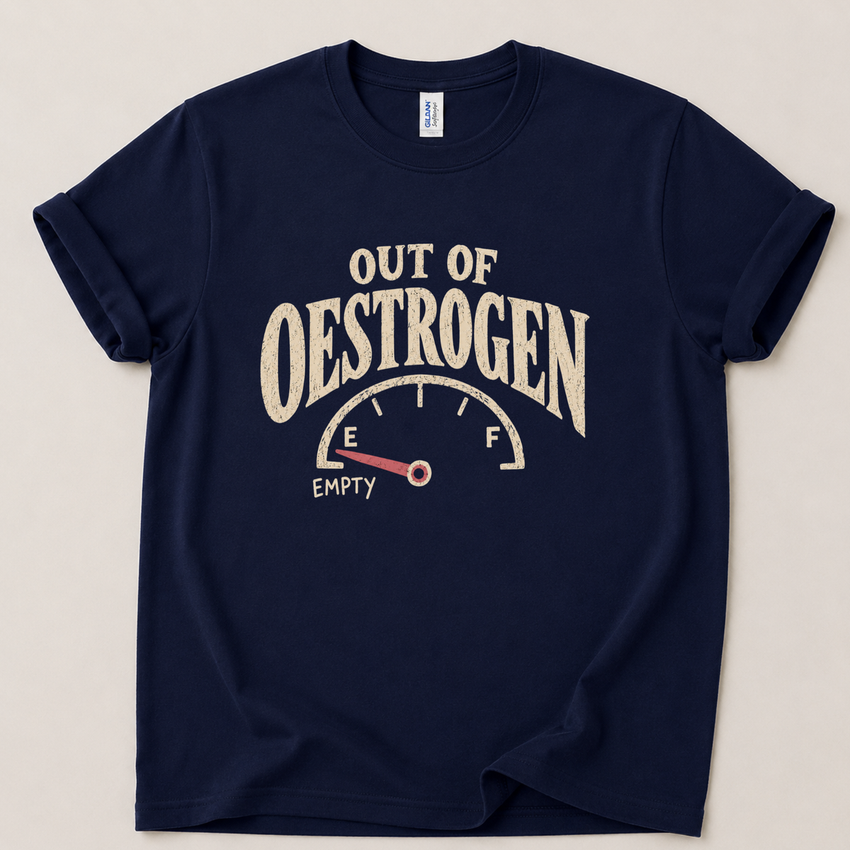 Out of Oestrogen T-Shirt