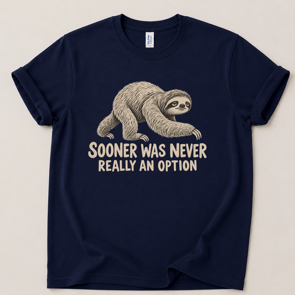 Sooner was never an option T-Shirt